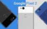     Google Pixel 2   2 XL